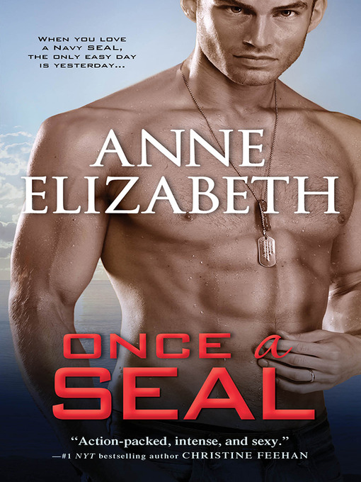 Title details for Once a SEAL by Anne Elizabeth - Available